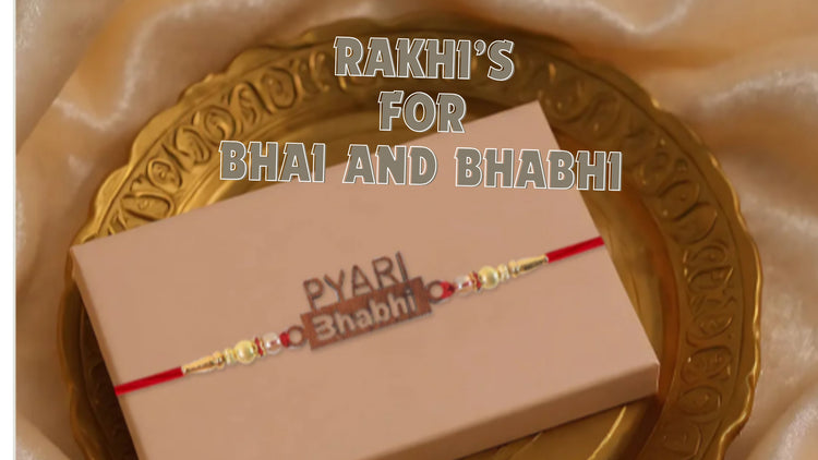 Rakhi for Bhai and Bhabhi